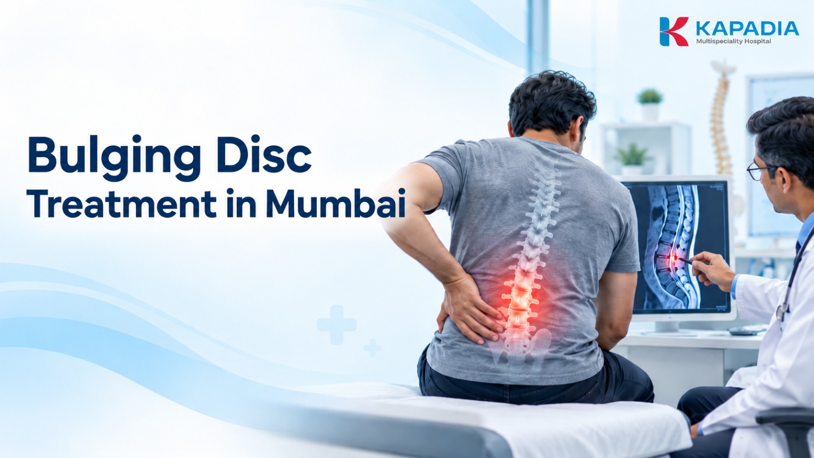 Bulging disc treatment symptoms diagnosis and spine care at Kapadia Hospital Mumbai