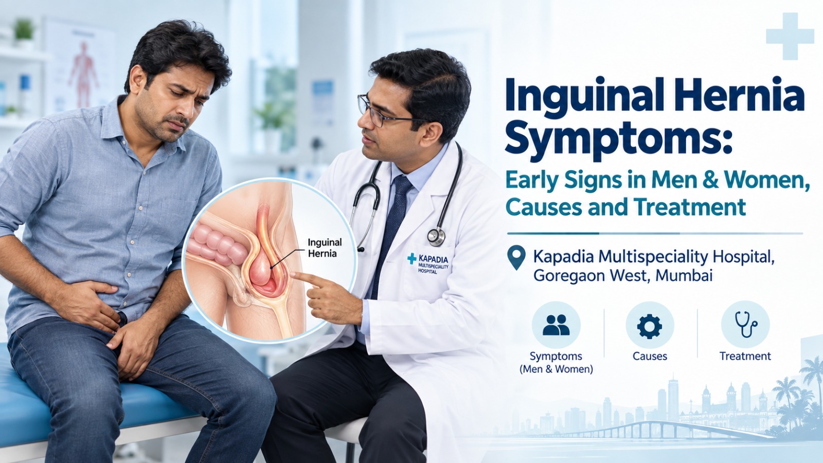 Inguinal hernia symptoms causes and treatment at Kapadia Hospital Mumbai